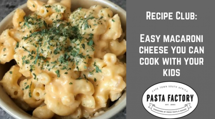Easy Pasta and Cheese – you can cook with your kids